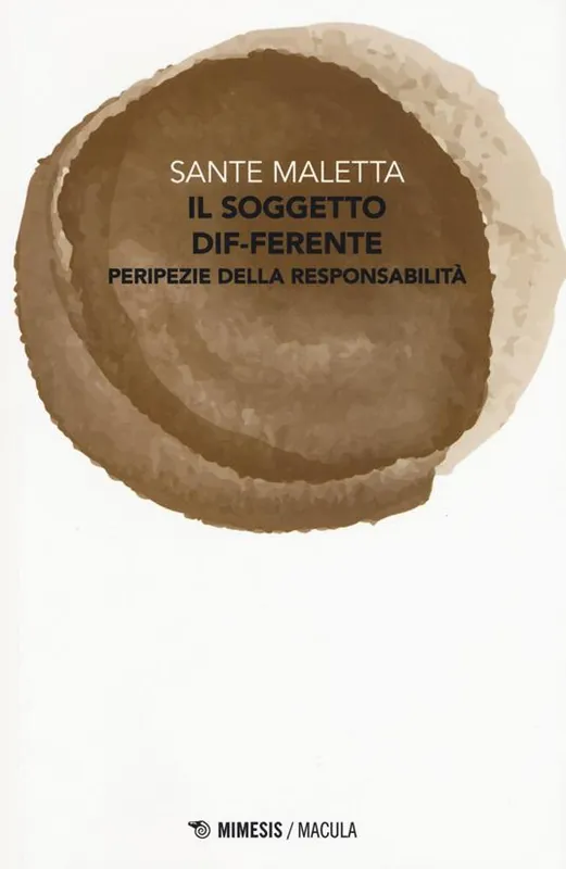 Il soggetto dif-ferente. Peripezie della responsabilità Promo Stagionale
