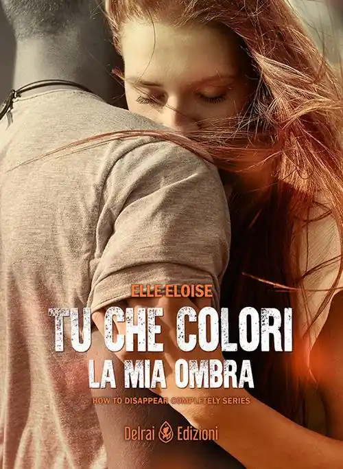 Tu che colori la mia ombra. How to disappear completely . Vol. 2 Promo Stagionale