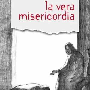 Ultimissimo Modello La vera misericordia