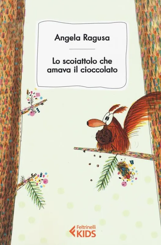 Lo scoiattolo cha amava il cioccolato Ultime Pezzi