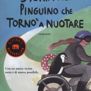 Storia del pinguino che tornò a nuotare Non Perdere