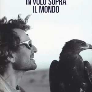In volo sopra il mondo Super Prezzo