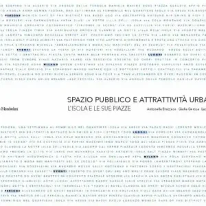 Spazio pubblico e attrattiva urbana. L‘Isola e le sue piazze Subito Disponibile