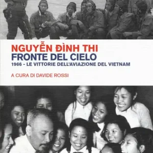 Fronte del cielo. 1966. Le vittorie dell‘aviazione del Vietnam Prezzo Ridotto