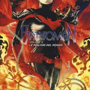 Le migliori del mondo. Batwoman. Vol. 3 Prezzo Scontato