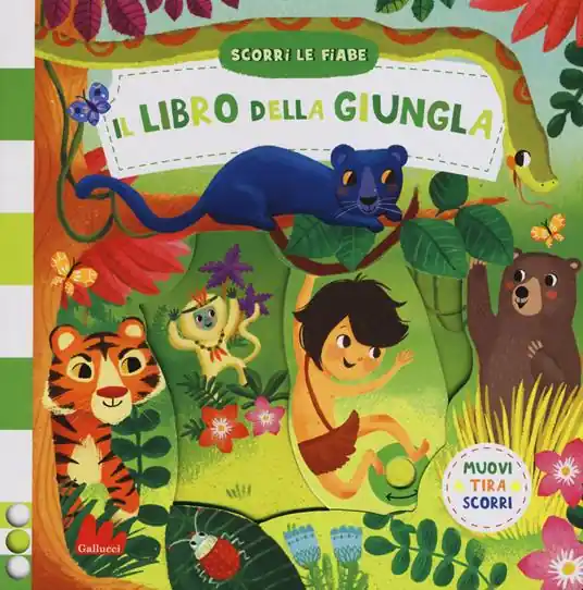 Il libro della giungla. Scorri le fiabe. Ediz. a colori Direttamente Dal Produttore