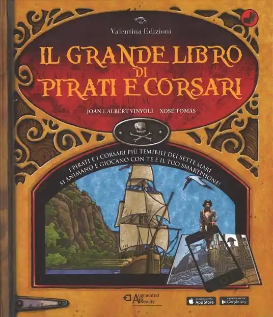 Il grande libro di pirati e corsari. Con App. Ediz. a colori Prezzo Conveniente