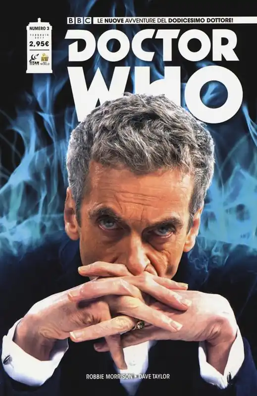 Più Venduto Doctor Who. Le nuove avventure del dodicesimo dottore. Vol. 3