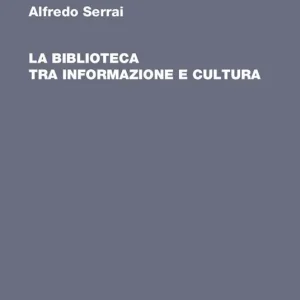 Compra Adesso La biblioteca tra informazione e cultura