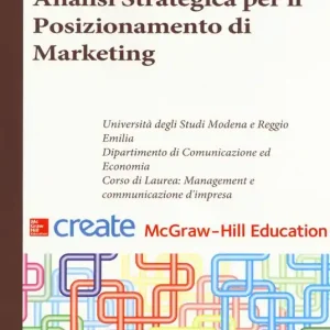 Analisi strategica per il posizionamento di marketing. Ediz. italiana e inglese Professionale