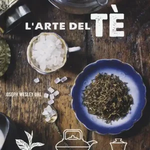 L‘arte del tè. Ediz. a colori Offerta