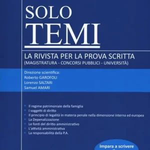 Spedito Oggi Solo temi. La rivista per la prova scritta (magistratura-concorsi pubblici-università) (2017). Con aggiornamento online. Vol. 1