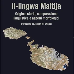 Prezzo Basso Il-lingwa Maltija. Origine, storia, comparazione linguistica e aspetti morfologici