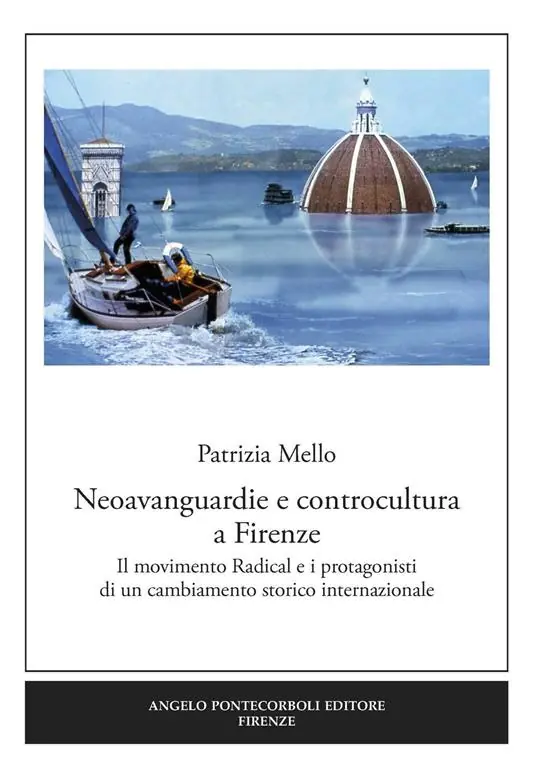 Prezzo Di Fabbrica Neoavanguardie e controcultura a Firenze. Il movimento Radical e i protagonisti di un cambiamento storico internazionale