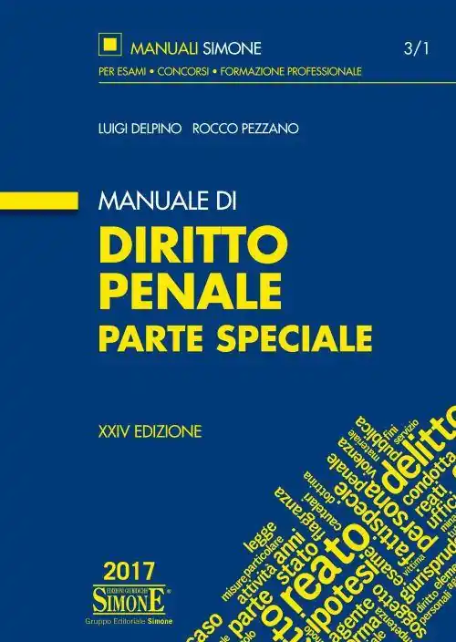 Manuale di diritto penale. Parte speciale Spedito Oggi