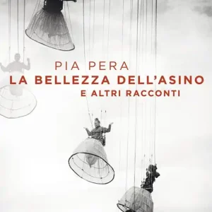 La bellezza dell‘asino e altri racconti Compra Online