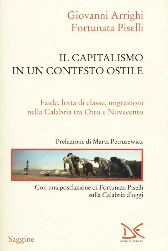 Il capitalismo in un contesto ostile. Faide, lotta di classe, migrazioni nella Calabria tra Otto e Novecento Occasione Imperdibile