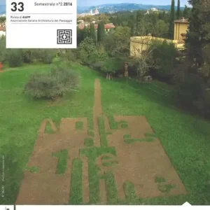 Architettura del paesaggio. Rivista semestrale dell‘AIAPP Associazione Italiana di Architettura del Paesaggio. Ediz. multilingue. Vol. 33 Promozione Esclusiva