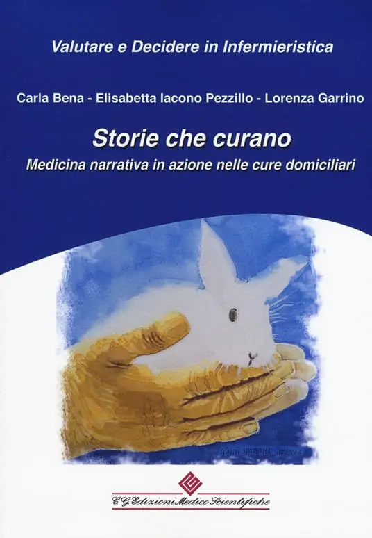 Bestseller Storie che curano. Medicina narrativa in azione nelle cure domiciliari