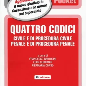 Quattro codici. Civile e di procedura civile, penale e di procedura penale e leggi complementari Non Perdere
