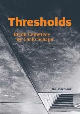 Pagamento Sicuro Thresholds. Brion cemetery by Carlo Scarpa