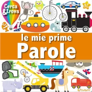 Le mie prime parole. Cerca e trova. Ediz. a colori Miglior Prezzo