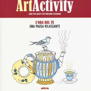 Di Tendenza Art activity. Ora del tè. Una pausa rilassante. Ediz. illustrata