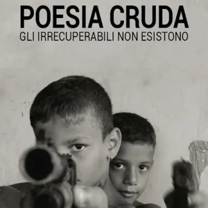 Consegna Rapida Poesia cruda. Gli irrecuperabili non esistono