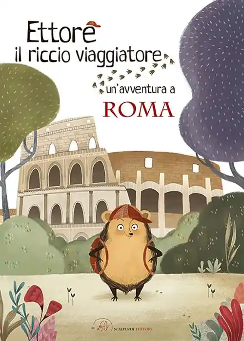Prezzo Scontato Ettore il riccio viaggiatore. Un‘avventura a Roma