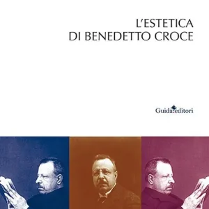 Offerta Lampo L‘estetica di Benedetto Croce