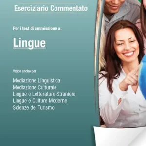 Miglior Prezzo Eserciziario commentato. Per il test di ammissione a Lingue. Valido anche per mediazione linguistica, mediazione culturale, lingue e letterature straniere, lingue e culture moderne, scienze del turismo. Con Contenuto digitale (fornito elettronicamente)