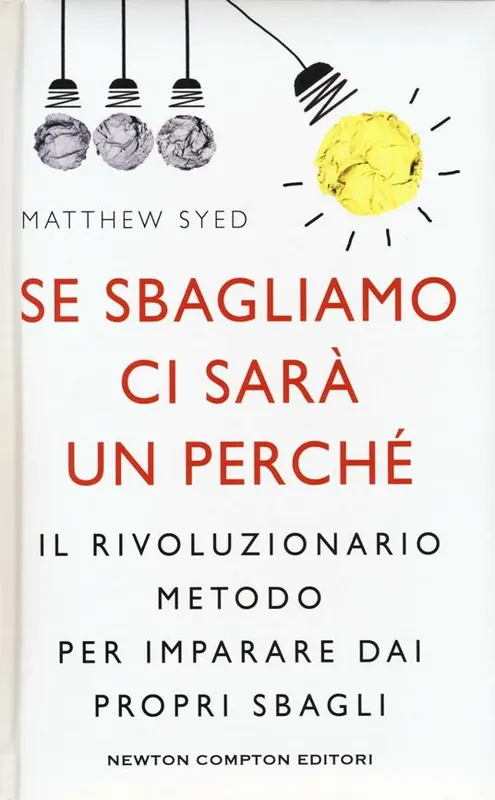 Spedizione Espresso Se sbagliamo ci sarà un perché. Il rivoluzionario metodo per imparare dai propri sbagli