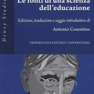Le fonti di una scienza dell‘educazione Miglior Prezzo