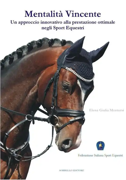 Subito Disponibile Mentalità vincente. Un approccio innovativo alla prestazione ottimale negli sport equestri