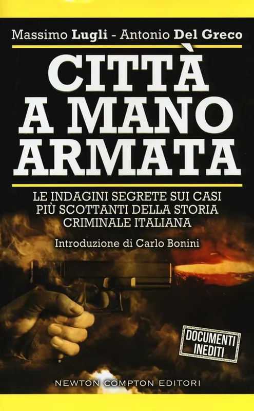 Ultime Pezzi Città a mano armata