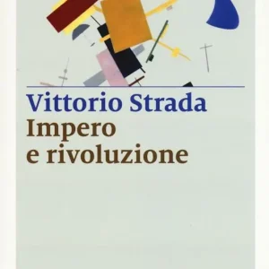 Promozione Esclusiva Impero e rivoluzione. Russia 1917-2017