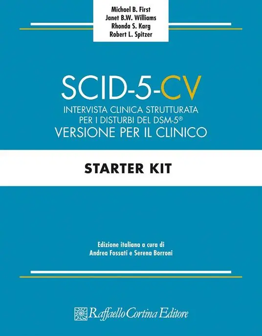 SCID-5-CV. Intervista clinica strutturata per i disturbi del DSM-5®. Versione per il clinico Offerta Limitata