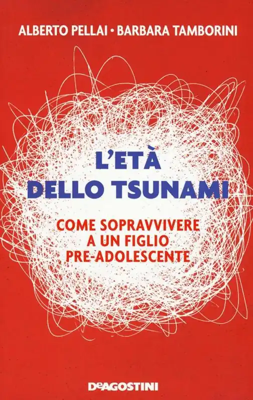 L‘età dello tsunami. Come sopravvivere a un figlio pre-adolescente Subito Disponibile