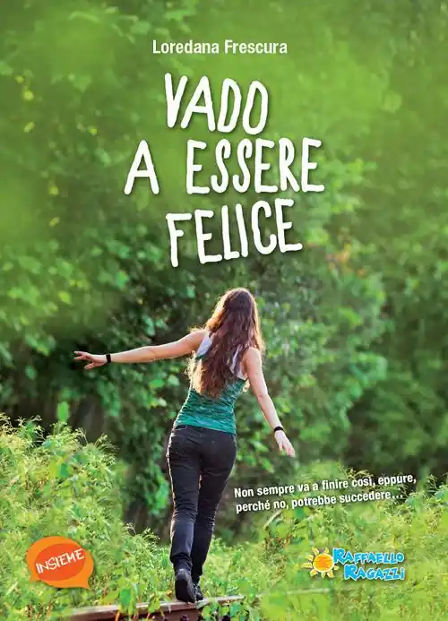 Vado a essere felice Direttamente Dal Produttore
