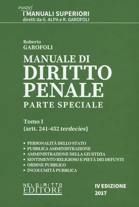 Manuale di diritto penale. Parte speciale. Vol. 1 Artt. 241-452 terdecies. Must-Have