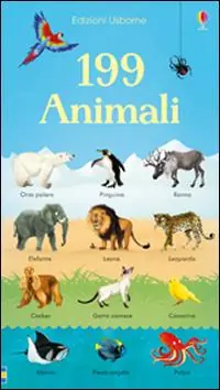 199 animali. Ediz. illustrata Compra Adesso