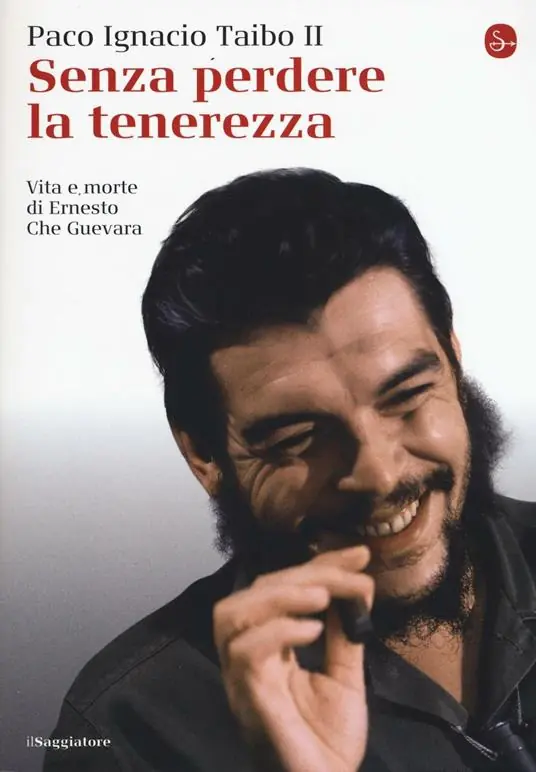 Senza perdere la tenerezza. Vita e morte di Ernesto Che Guevara Saldi