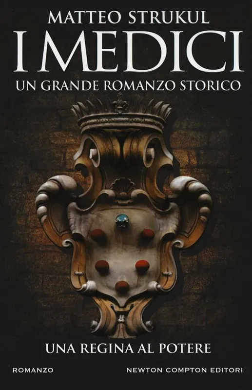 Economico I Medici. Una regina al potere