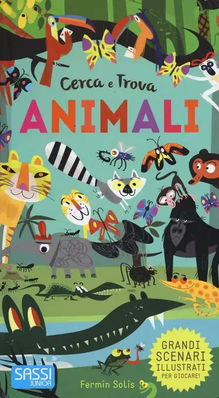 Animali. Cerca e trova. Ediz. a colori Ultimissimo Modello