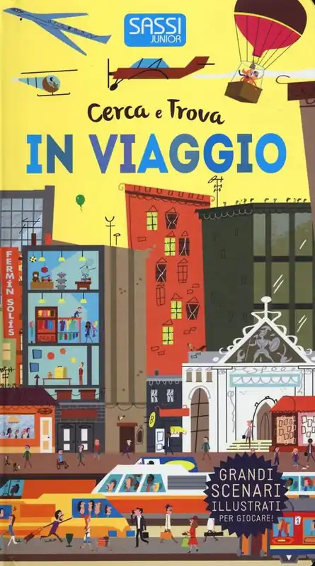In viaggio. Cerca e trova. Ediz. a colori Nuovo Arrivo