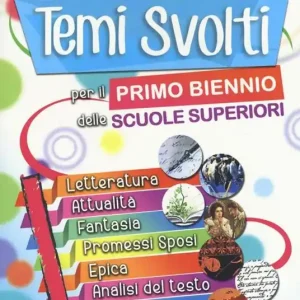 Bestseller Nuovisimi temi svolti per il 1° biennio delle Scuole superiori