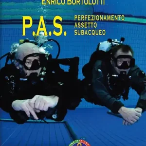 P.A.S. Perfezionamento assetto subacqueo Compra Adesso