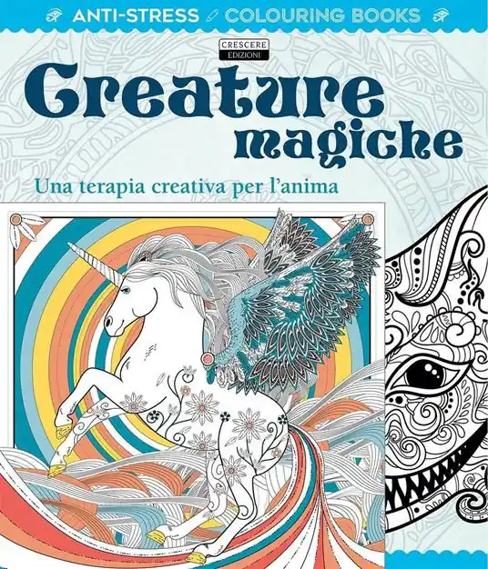 Creature magiche. Una terapia creativa per l‘anima. Antistress Acquista Ora