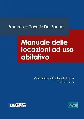 Acquista Ora Manuale delle locazioni ad uso abitativo