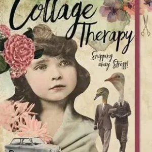 Collage terapia. La felicità a portata di forbici. Ediz. inglese Prezzo Scontato